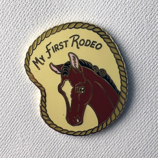 My First Rodeo Pin